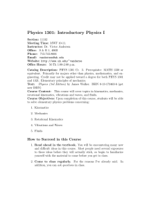 Physics 1301: Introductory Physics I