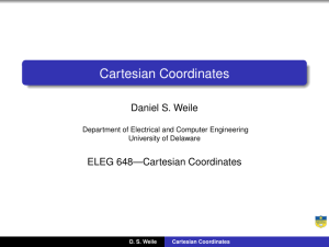 Cartesian Coordinates - University of Delaware