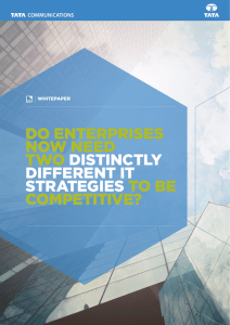 do enterprises now need two distinctly different it strategies to be