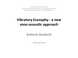 Vibratory Ecosophy -‐ a new sono