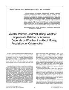 Wealth, Warmth, and Well-Being: Whether Happiness Is Relative or