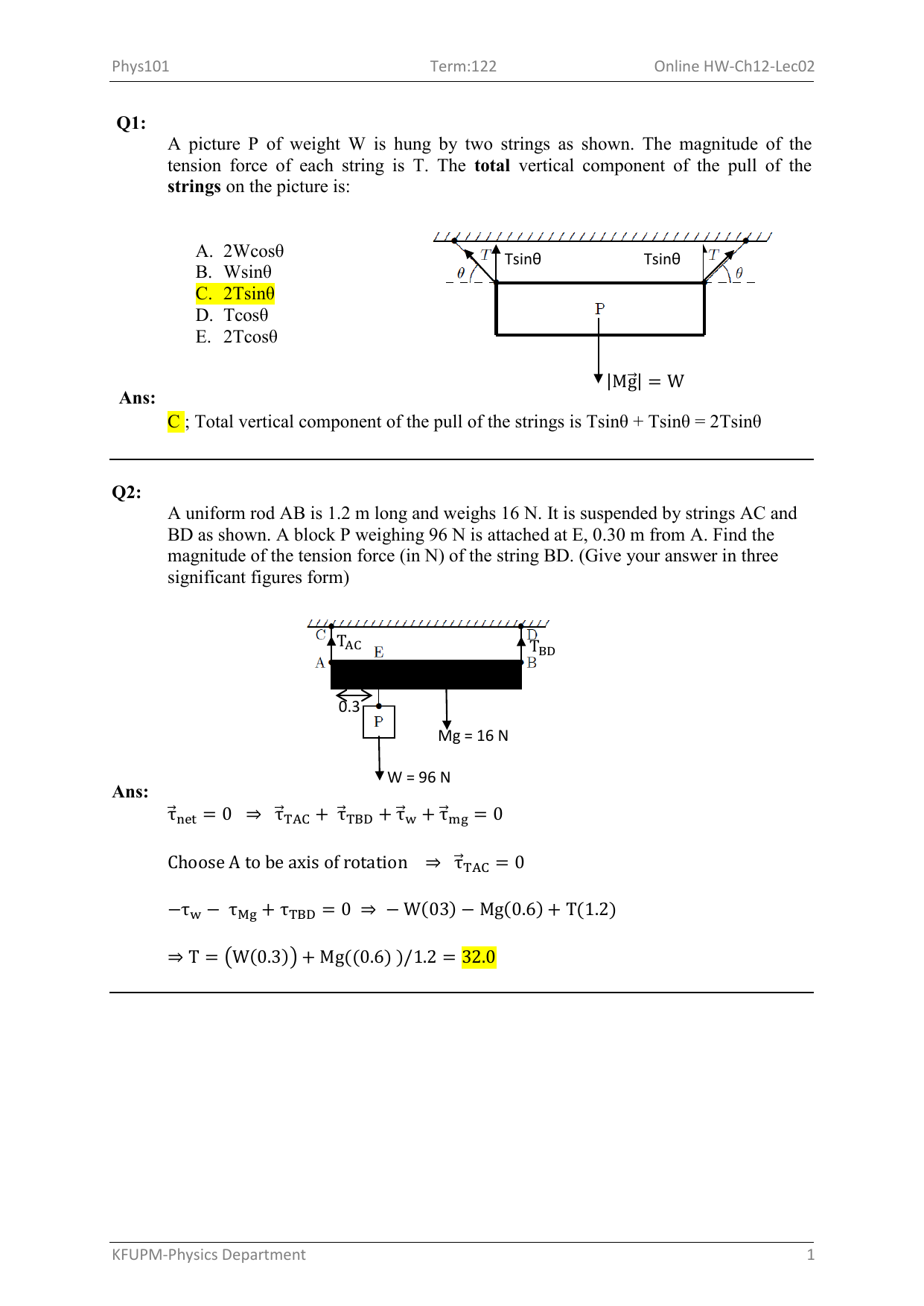 Q1 A Picture P Of Weight W Is Hung By Two Strings As Shown The