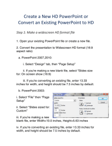 Create a New HD PowerPoint or Convert an Existing PowerPoint to