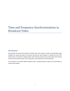 Time and Frequency Synchronizations in Broadcast Video