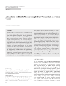 A Smart Oro-Soft Palate Mucosal Drug Delivery: Credentials and