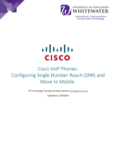 Cisco VoIP Phones: Configuring Single Number Reach (SNR) and