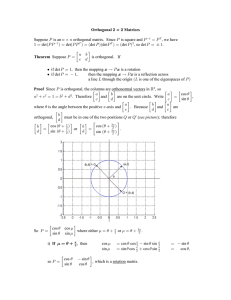 Orthogonal Matrices # ‚ # Suppose is an orthogonal matrix. Since is