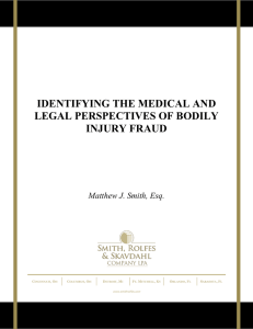 identifying the medical and legal perspectives of bodily injury fraud