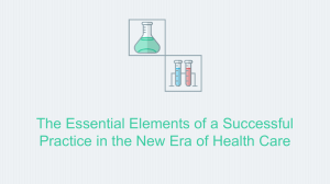 The Essential Elements of a Successful Practice in the New