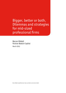 Bigger, better or both. Dilemmas and strategies for