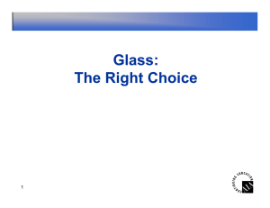 Glass: The Right Choice