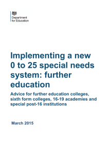 Implementing a new 0 to 25 special needs system: further