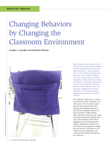 Changing Behaviors by Changing the Classroom Environment