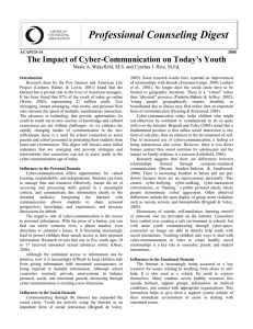 The Impact of Cyber-Communication on Today`s Youth