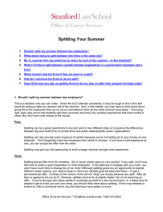 Splitting Your Summer