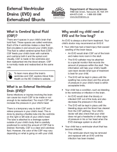 External Ventricular Drains (EVD) and Externalized Shunts
