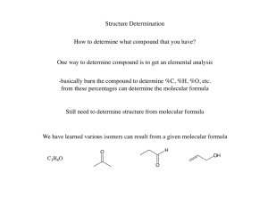 Structure Determination How to determine what compound that you