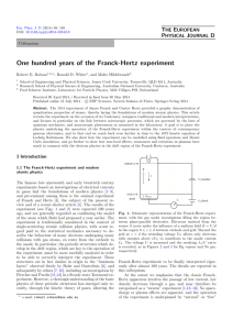 One hundred years of the Franck-Hertz experiment