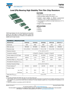 TNPW Lead (Pb)-Bearing High Stability Thin Film Chip Resistors