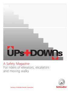 A Safety Magazine For riders of elevators, escalators and moving