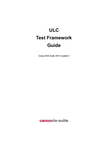 ULC Test Framework - Canoo RIA Suite ULC : Developer Zone