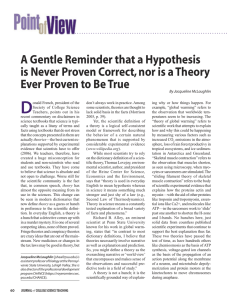 A Gentle Reminder that a Hypothesis is Never Proven Correct, nor is