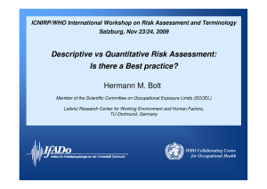 Descriptive vs Quantitative Risk Assessment: Is there a Best practice