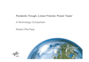 Parabolic Trough, Linear Fresnel, Power Tower A Technology