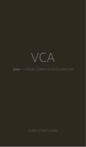 Intel® Visual Compute Accelerator (Intel® VCA) Quick Start Guide
