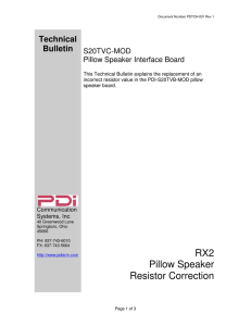 RX2 Pillow Speaker Resistor Correction