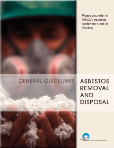 General Guidelines Asbestos RemovAl And disposAl