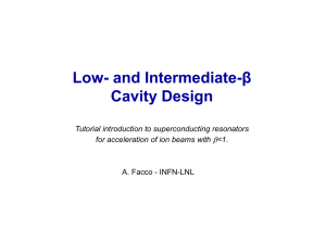 Low and Intermediate Beta Cavity Design - Helmholtz