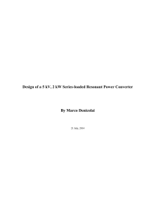 Design of a 5 kV, 2 kW Series-loaded Resonant Power