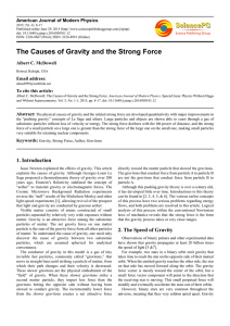 The Causes of Gravity and the Strong Force