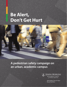 Be Alert, Don`t Get Hurt - Johns Hopkins Bloomberg School of Public