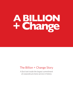 The Billion + Change Story