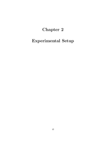Chapter 2 Experimental Setup