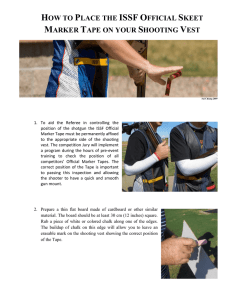 HOW TO PLACE THE ISSF OFFICIAL SKEET MARKER TAPE ON