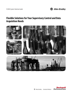 Flexible Solutions for Your Supervisory Control and Data Acquisition
