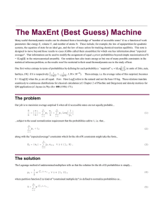 The MaxEnt (Best Guess) Machine