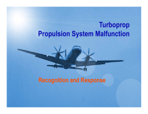 Turboprop Propulsion System Malfunction Recognition and Response