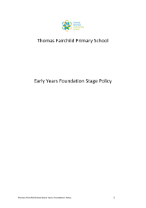 Thomas Fairchild Primary School Early Years Foundation Stage Policy