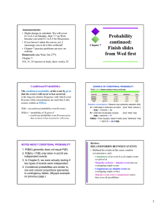 Probability continued: Fi i h lid Finish slides from Wed first