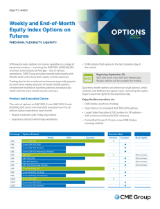 Weekly and End-of-Month Equity Index Options on