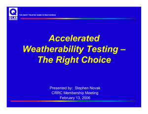 Accelerated Weatherability Testing – The Right Choice