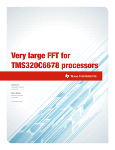Very large FFT for TMS320C6678 processors