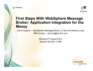 First Steps With WebSphere Message Broker