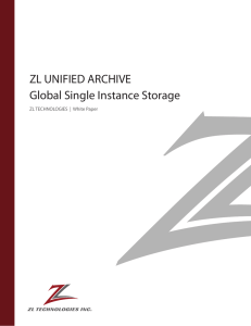 ZL UNIFIED ARCHIVE Global Single Instance Storage