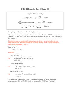 CHEM 102 Discussion Class 3 (Chapter 13) Integrated Rate Laws