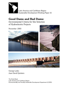 Good Dams and Bad Dams